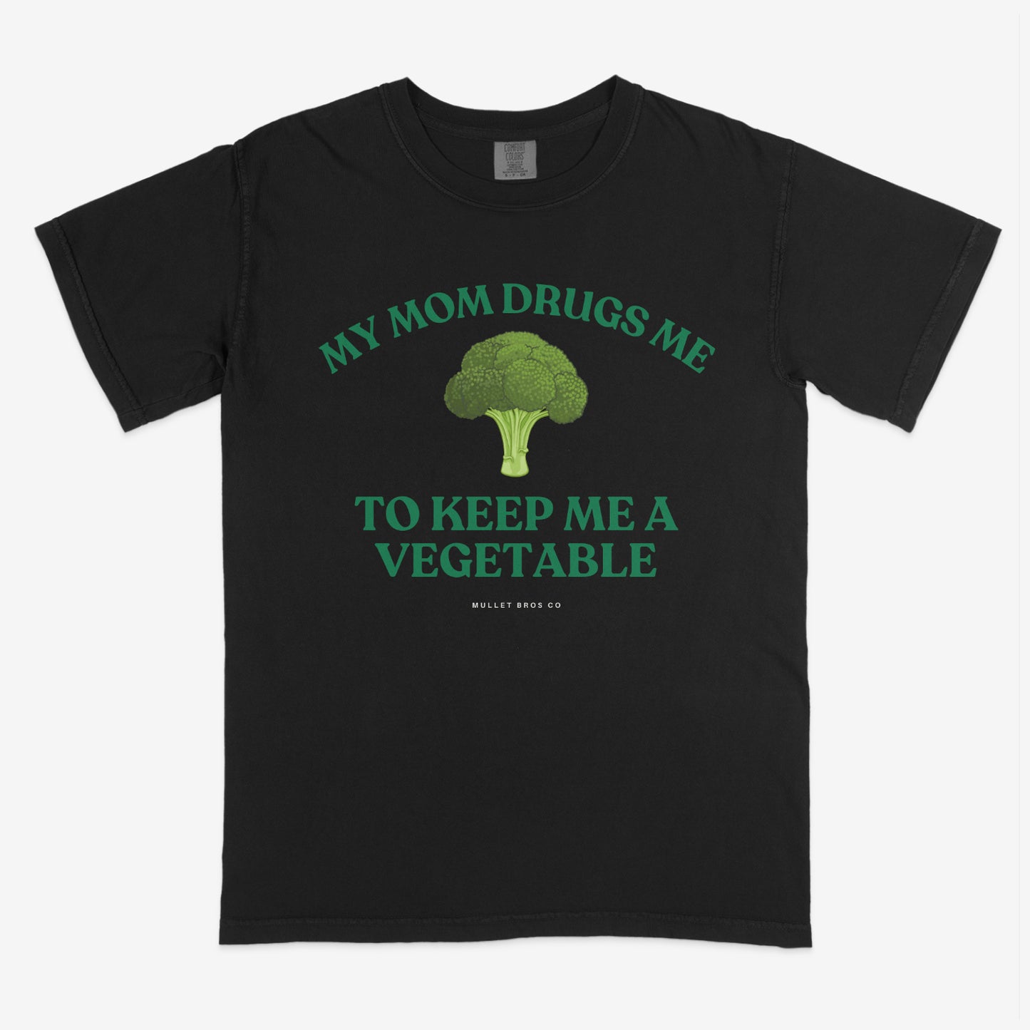 MOM DRUGS ME T-SHIRT