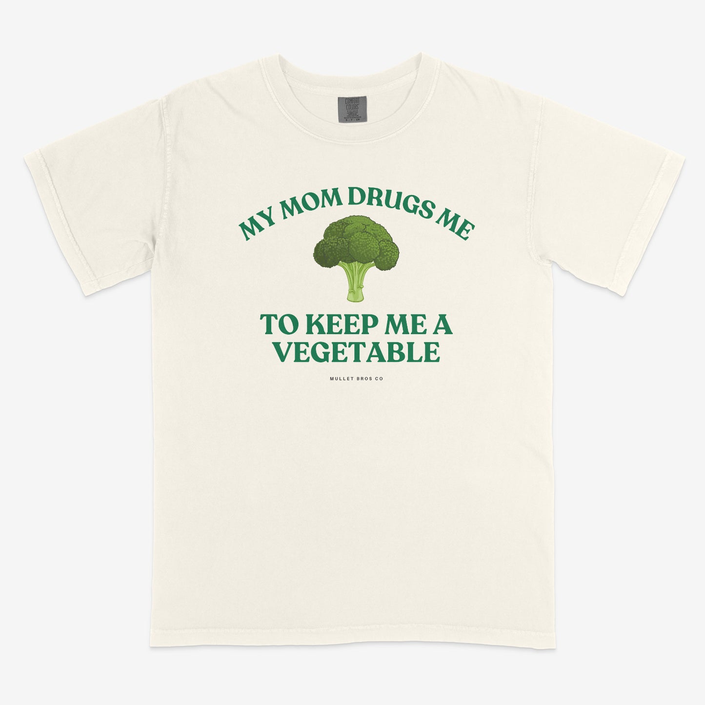 MOM DRUGS ME T-SHIRT