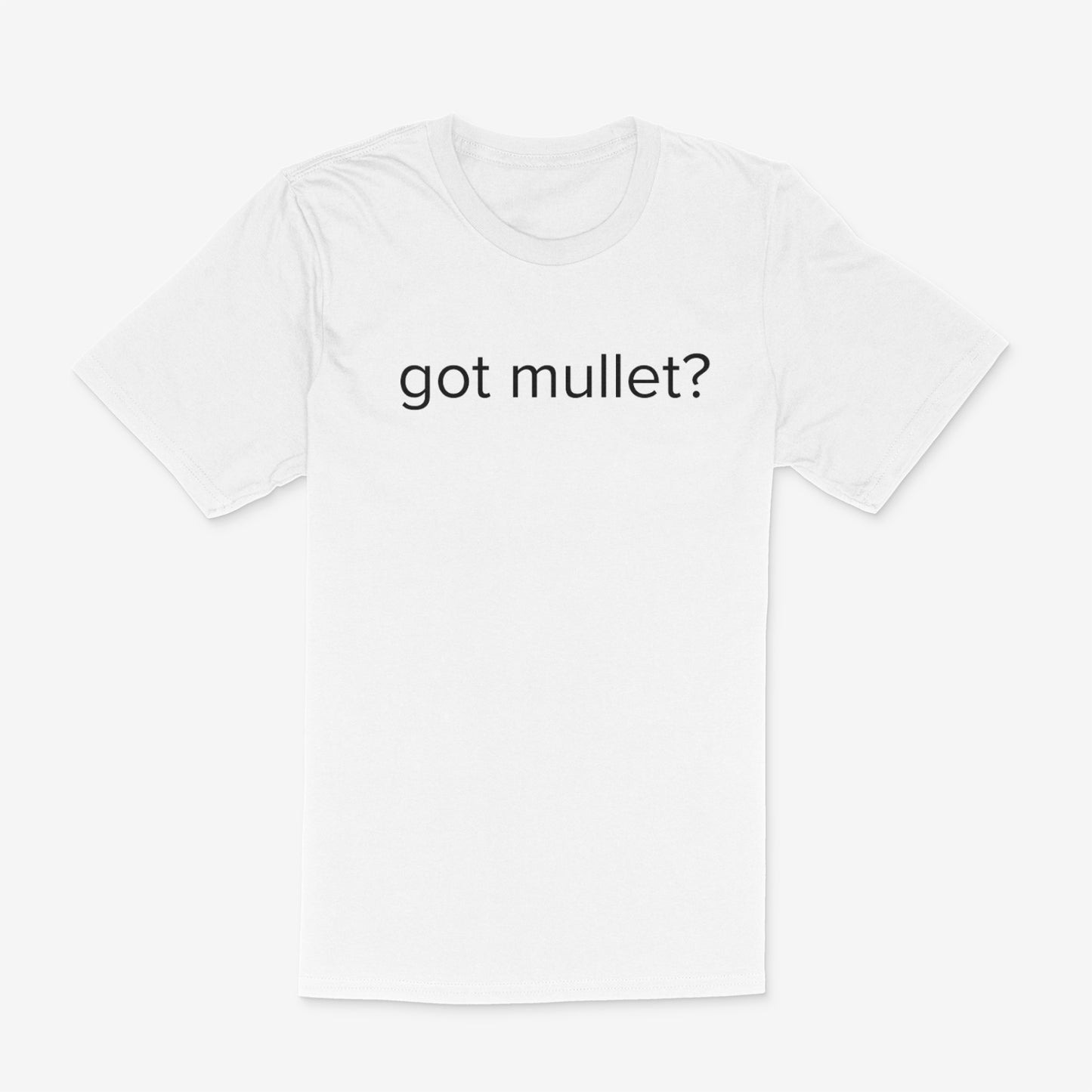 got mullet? Tee